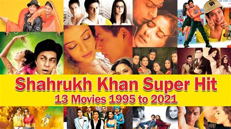 Shahrukh Khan Super Hit Movies To Shahrukh Khan Best