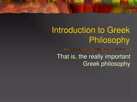 Ppt Introduction To Greek Philosophy Powerpoint Presentation Free