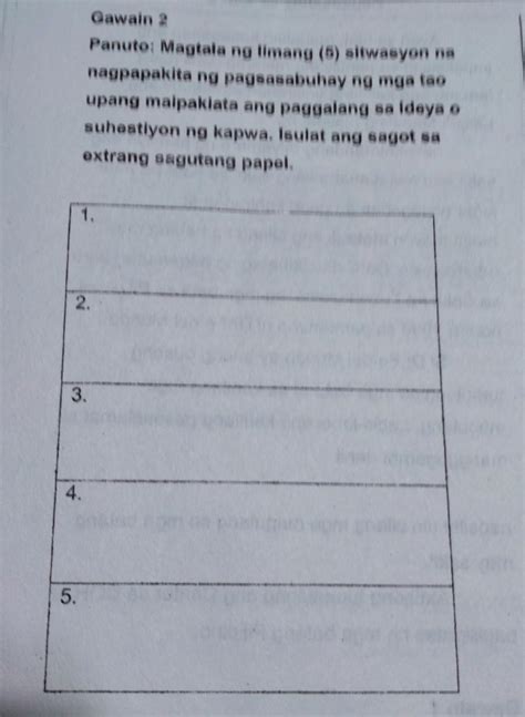 Gawain 2Panuto Magtala Ng Limang 5 Sitwasyon Na Nagpapakita Ng