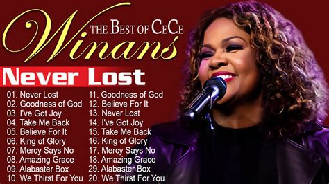 Cece Winans Best Songs Of Cece Winans The Cece Winans Greatest Hits Full Album Youtube