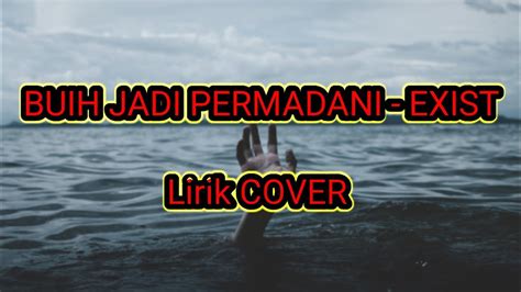 Buih Jadi Permadani Exist Lirik Cover Ziell Ferdian YouTube