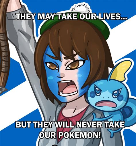 Freedom Scottish Pokémon Trainer Know Your Meme