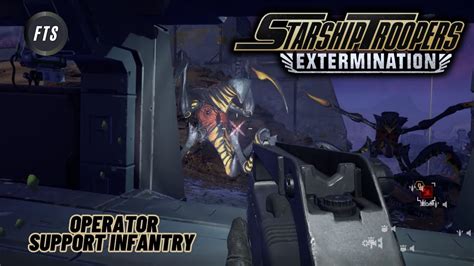 Starship Troopers Extermination Advance And Secure Operator