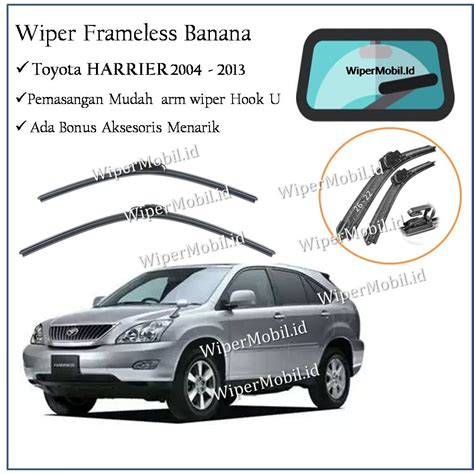 Jual Wiper Frameless Banana Toyota HARRIER 2004 2005 2006 2007 2008