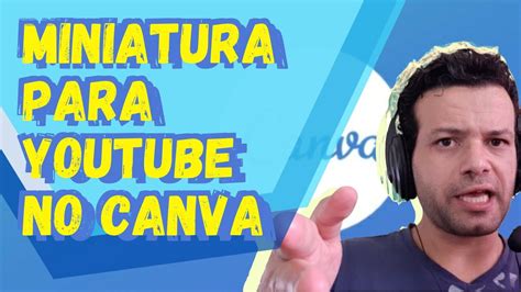 Como Fazer Miniatura Para Youtube Capa De V Deo Youtube Youtube