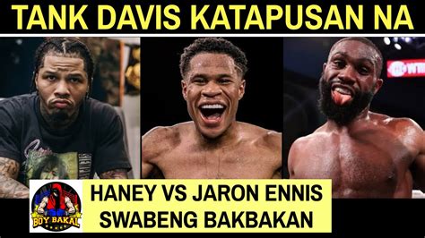 Tank Davis KATAPUSAN Na Devin Haney Vs Jaron Ennis Magandang Bakbakan