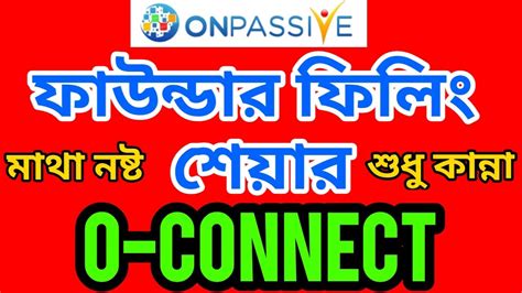 Onpassive Founder Filling Share Onpassive New Update Onpassive