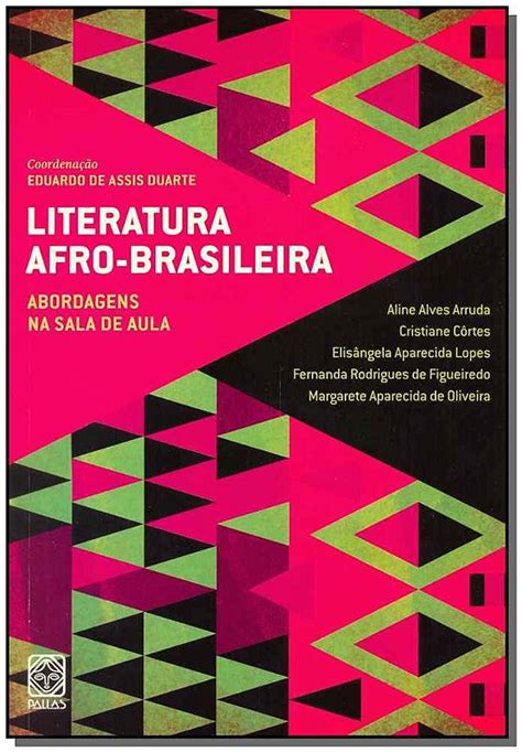 Literatura Afro Brasileira Vol 2 Abordagens Na Sala De Aula