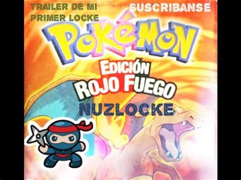 Trailer De Mi Primer Locke Pokemon Rojo Fuego YouTube