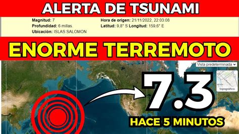 Enorme Terremoto 73 En El Pacifico Sacude Isla Salomon Y Provoca Alerta De Tsunami Youtube