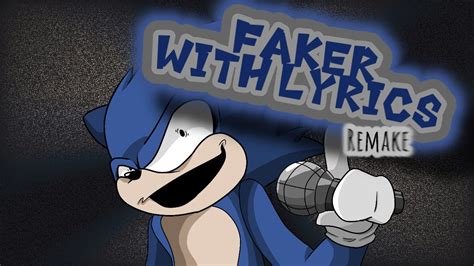 Faker With Lyrics Vs Sonic Exe Cover Remake Youtube