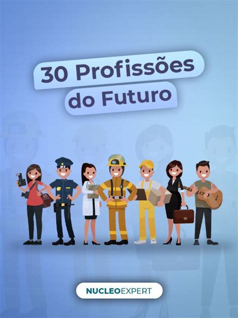 30 Profissões em Alta no Futuro para Dominar o Mercado Melhores