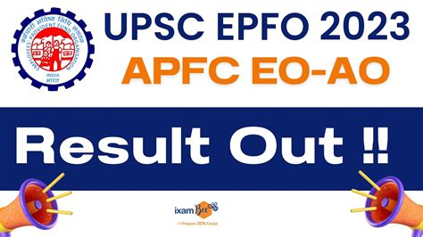 Upsc Epfo Result Out Epfo Apfc Result 2023 Epfo Eoao Result 2023