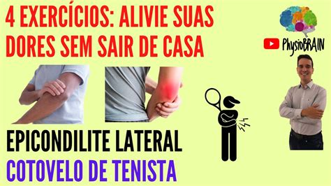 4 exercícios para aliviar dor da EPICONDILITE LATERAL cotovelo de