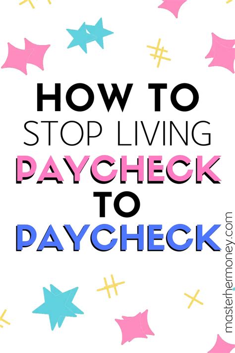 How To Stop Living Paycheck To Paycheck Artofit