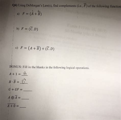 Solved Q4 Using Demorgans Laws Find Complements Ie