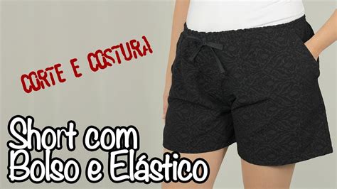 Short Bolso e Elástico Corte e Costura YouTube