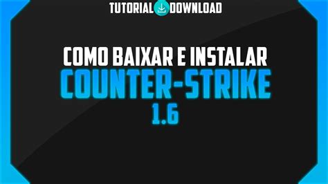 Como Baixar E Instalar Counter Strike 1 6 YouTube