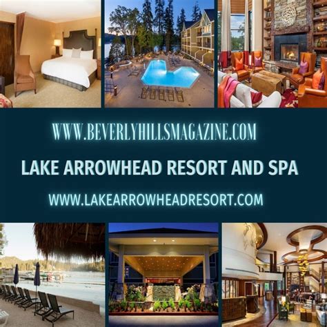 Lake Arrowhead Resort and Spa ⋆ Beverly Hills Magazine