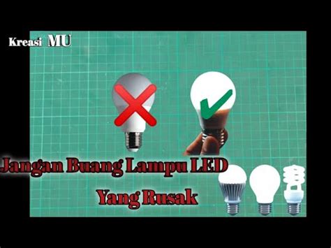 Perbaiki Lampu Led Mati Youtube