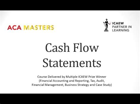 How To Pass The Icaew Aca Accounting Exam Cash Flow Statement Youtube