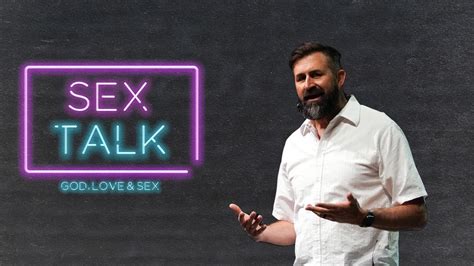 Sex Talk The Gospel Can Even Redeem Sex Youtube