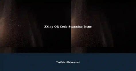 Issue With Zxing Unable To Find Qr Code Image