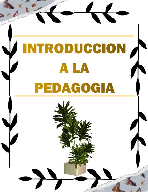 Introducción a la Pedagogía Una guía de todos los temas Concepto y