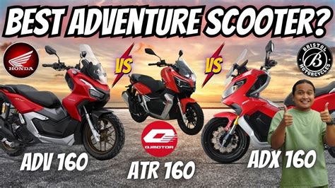 Honda ADV 160 Vs QJMotor ATR 160 Vs Bristol ADX 160 Alin Ang Best