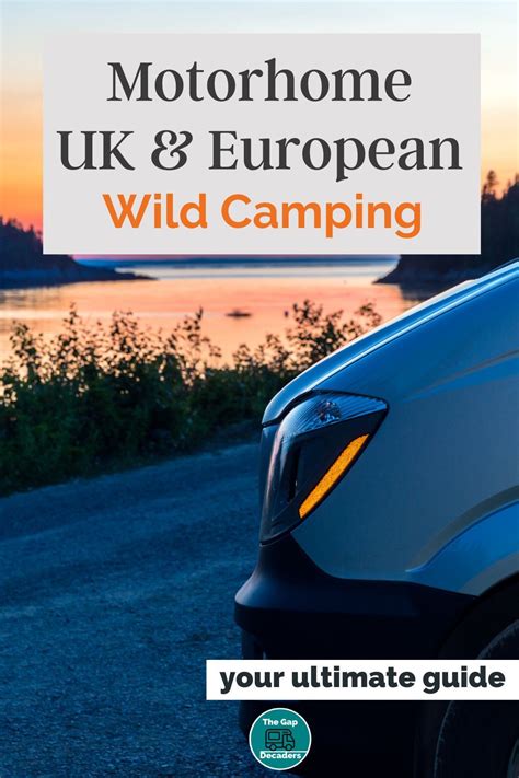 Motorhome Wild Camping Your Complete Guide Artofit