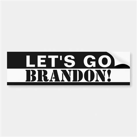 Lets Go Brandon Black And White Bumper Sticker Zazzle