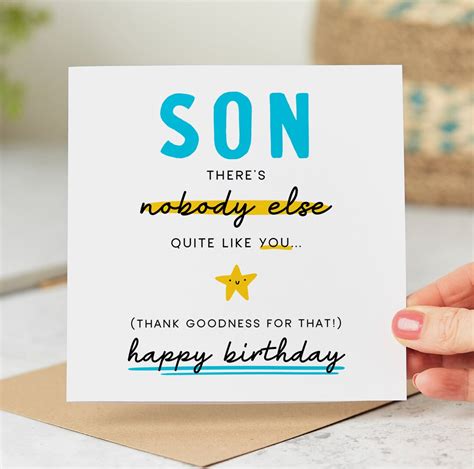 Funny Son Birthday Card Son There S Nobody Else Quite Like You Thank