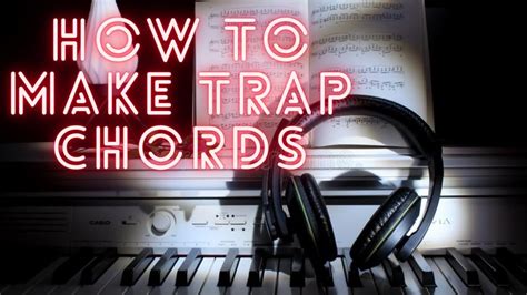 How To Make Trap Chords In Fl Studio Youtube