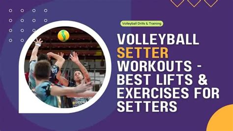 Volleyball Setter Workouts Best Lifts And Strength Exercises For Setters