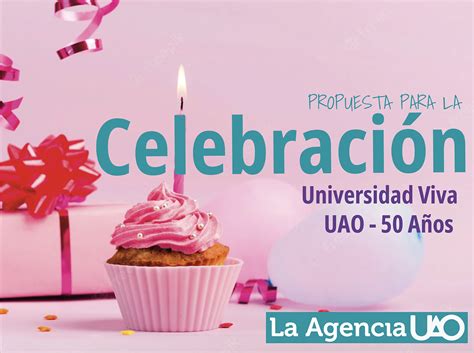 Celebración 50 años UAO La Agencia UAO