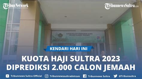 Kuota Haji Sulawesi Tenggara 2023 Masih Tunggu Keputusan Kemenag