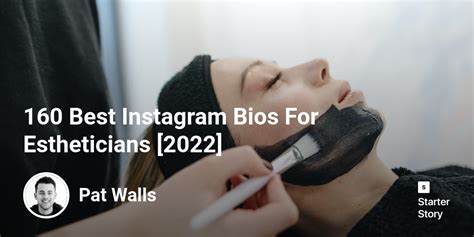 160 Best Instagram Bios For Estheticians 2024 Starter Story