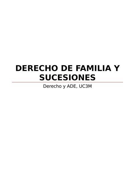 Apuntes Sucesiones Derecho De Familia Y Sucesiones Derecho Y Ade