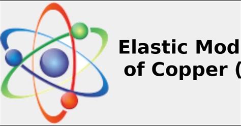 Elastic Modulus Of Copper Cu Sources Name Origin 2022