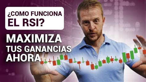 Indicador RSI para Maximizar tus Ganancias en el Trading Guía