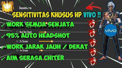 Awas Dikira Cheater Sensitivitas Auto Headshot Khusus Hp Vivo Semua