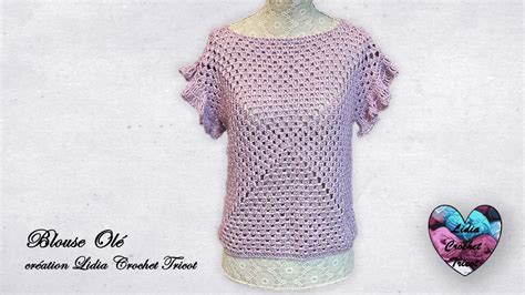 Blouse Ol Tutoriel Au Crochet Pr Sent Par Lidia Crochet Tricot