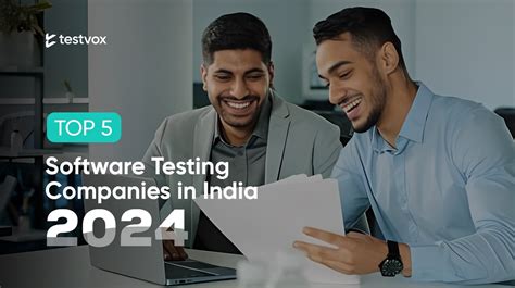 Top 5 Software Testing Companies In India 2024