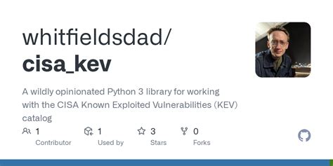 Github Whitfieldsdad Cisa Kev A Wildly Opinionated Python Library