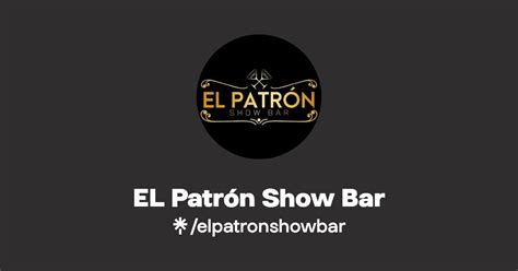 El Patr N Show Bar Instagram Linktree