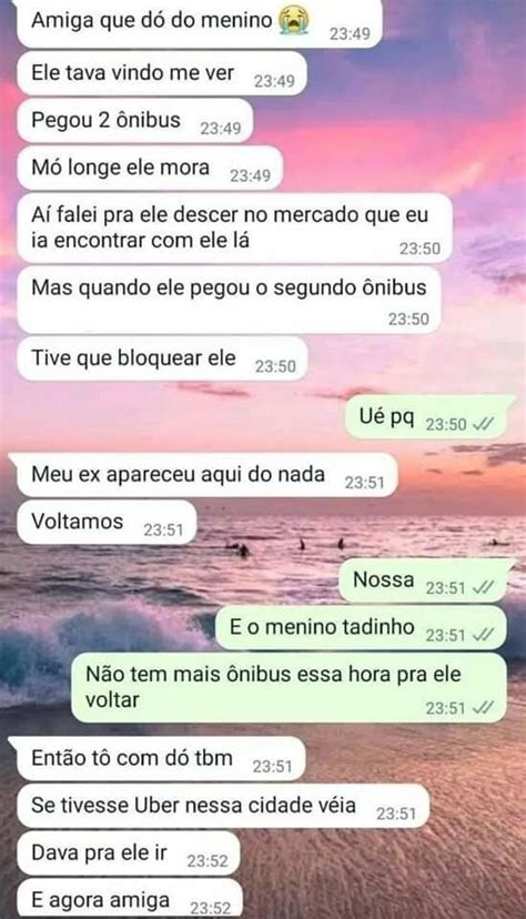 Amiga Que D Do Menino Ele Tava Vindo Me Ver Pegou Nibus