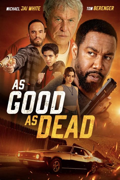 Trailer And Poster For Action Fight Movie As Good As Dead Starring