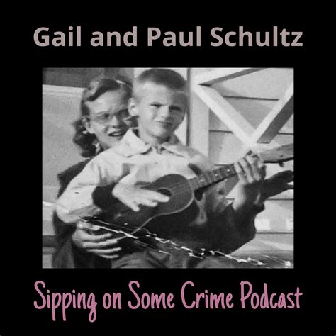 Gail And Paul Schultz