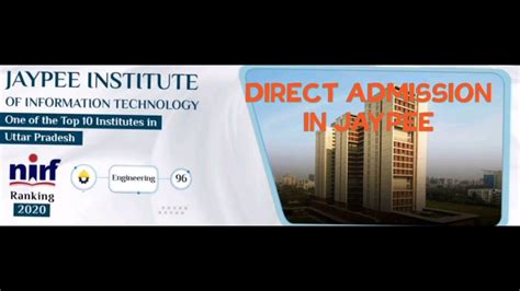 Jiit Noida Jaypee Institute Of Technology Noida Direct Admission In