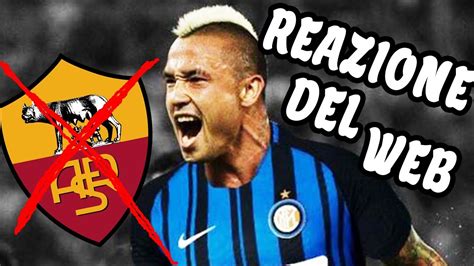 Nainggolan All Inter La Reazione Dei Tifosi Del Web Youtube